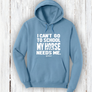 "I Can’t Go to School—My Horse Needs Me!" Hoodie